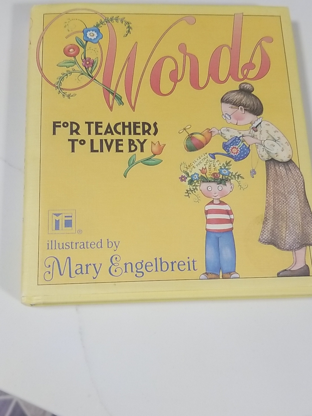 Hardcover Words For Teachers To Live By.